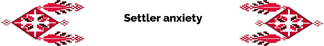 Settler anxiety