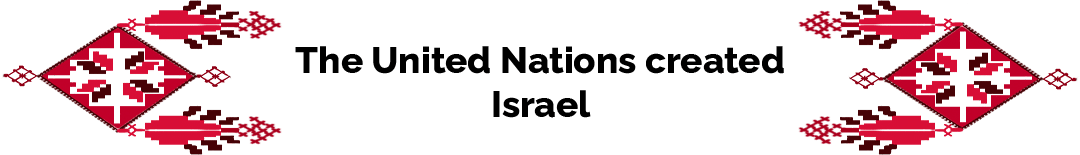 The United Nations created Israel
